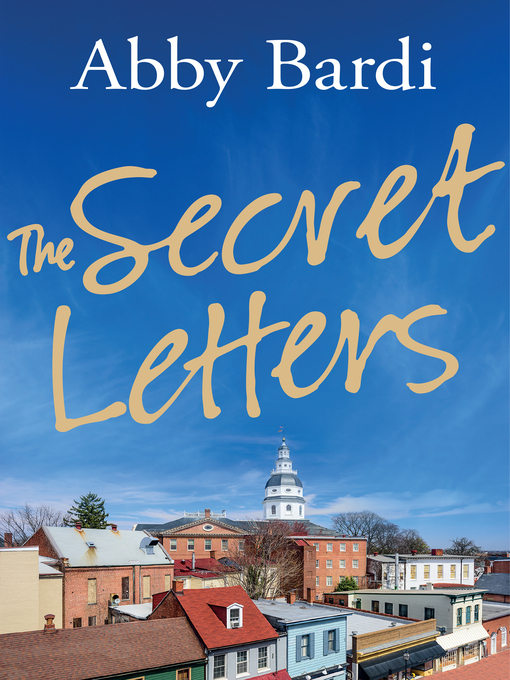 Title details for The SECRET LETTERS by Abby Bardi - Available